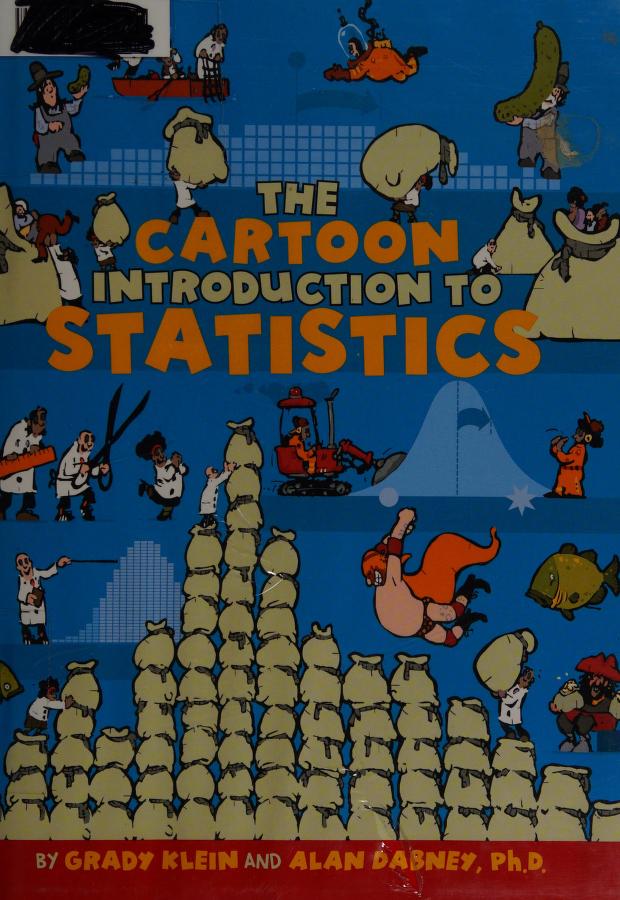 The cartoon introduction to statistics : Klein, Grady : Free Download,  Borrow, and Streaming : Internet Archive